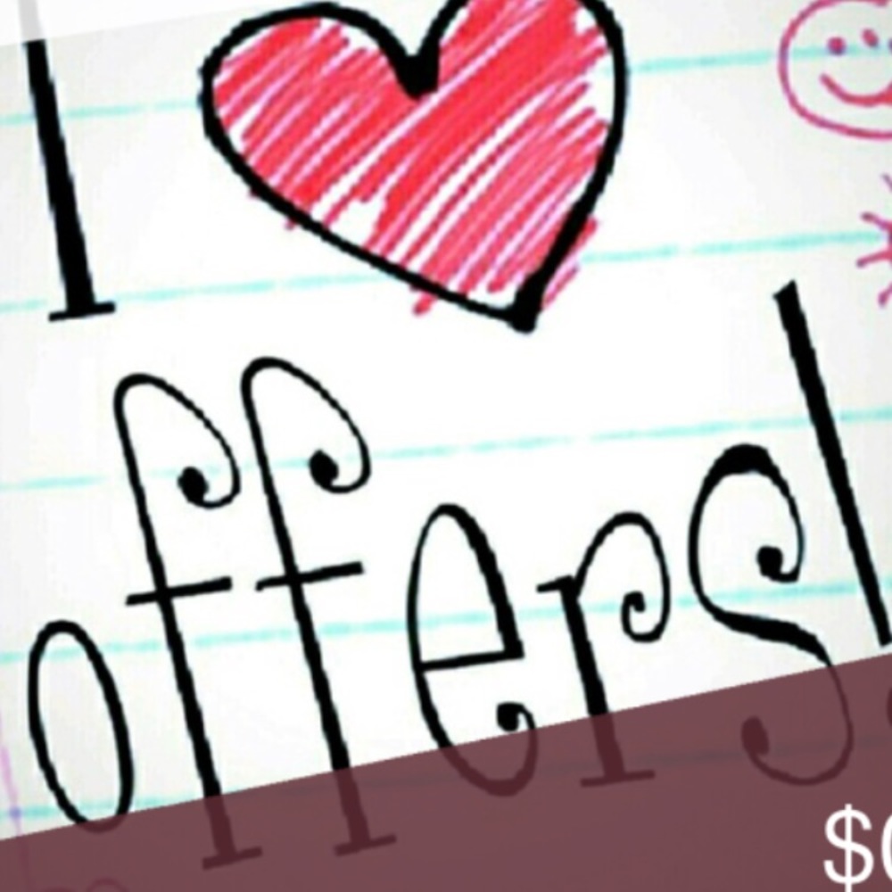 Make me a reasonable offer.